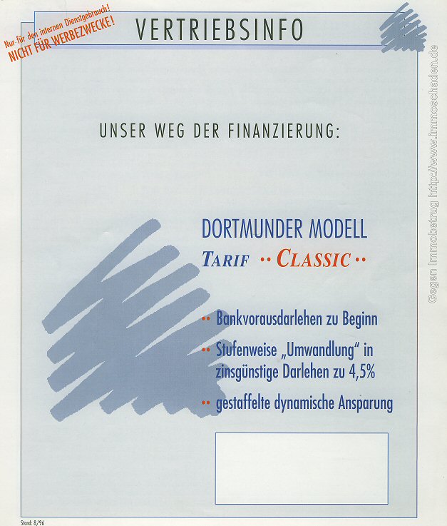 Heinen & Biege Vertriebsinfo. Unser Weg der (Badenia) Finanzierung. Das Dortmunder Modell, Tarif Classic (8/1996), Seite 1 (Nur für den internen Dienstgebrauch, nicht für Werbezwecke) 
